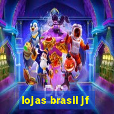 lojas brasil jf